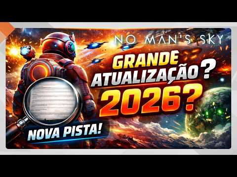 Something BIG is Coming? Clues to Update 2026 | No Man's Sky