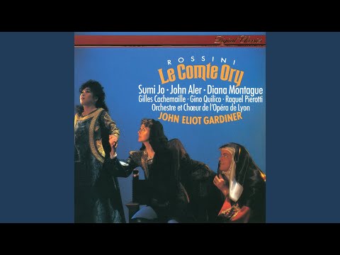 Rossini: Le Comte Ory / Act 1: "Une dame de haut parage"