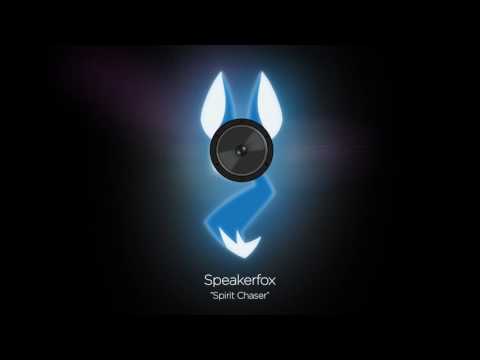 Speakerfox — Spirit Chaser (Film Version)