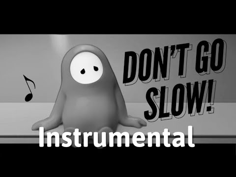 Don't Go Slow (Instrumental) ChewieCatt