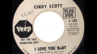 Cindy Scott  ...I love you baby .
