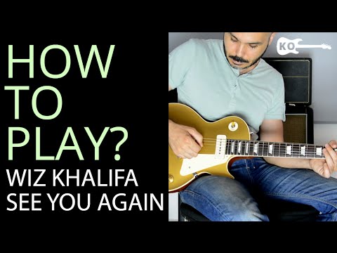 How to Play -  See You Again by Wiz Khalifa on Electric Guitar - Guitar Lesson Tutorial