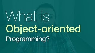 What is Object-oriented Programming? (JavaScript Tutorial)