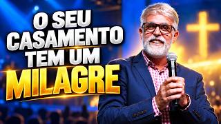 O seu casamento tem um milagre | Pr Claudio Duarte