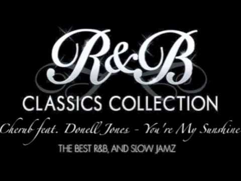 Cherub feat. Donell Jones - You're My Sunshine