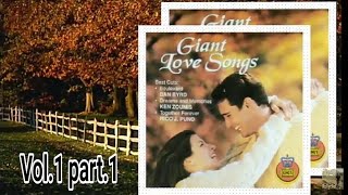 GIANT LOVE SONGS Album Vol.1 part.1 Original Audio
