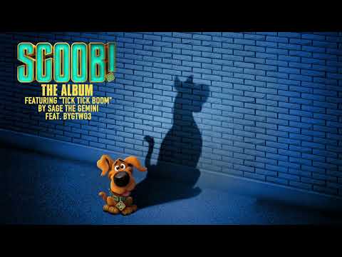 Tick Tick Boom - Sage The Gemini ft. BygTwo3 (from Scoob! The Album) [Official Audio]