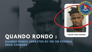 🟣 Quando Rondo Arrested on Federal Drug Charges A Detailed Look at the Recent Developments