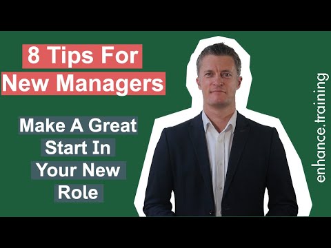 8 Tips for New Managers - Make a Great Start In Your New Role
