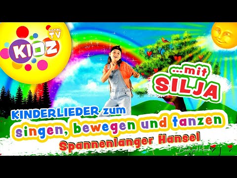 Kinderlieder - Spannenlanger Hansel - Bewegungslieder