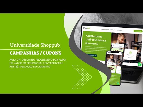 Campanha AULA 07 - Desconto progressivo por faixa de valor do pedido (sem contabilizar o frete)