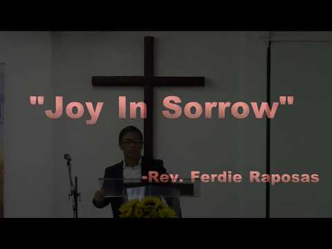 "Joy In Sorrow" - Rev. Ferdie Raposas