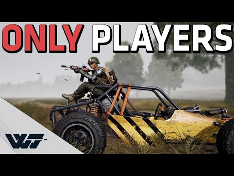 NO BOTS, ONLY PLAYERS - PUBG