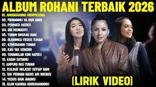 Download lagu Lagu Rohani Angel Pieter & Maria Shandi & Gaby Bettay Terbaru 2026 (Lirik Video) Menyejukkan Hati mp3 Download lagu Lagu Rohani Angel Pieter & Maria Shandi & Gaby Bettay Terbaru 2026 (Lirik Video) Menyejukkan Hati mp3