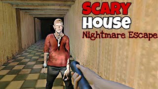 Scary House Horror Adventure: Nightmare Escape 3D - By Evil Land | Android Gameplay |