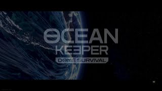 Ocean Keeper: Dome Survival