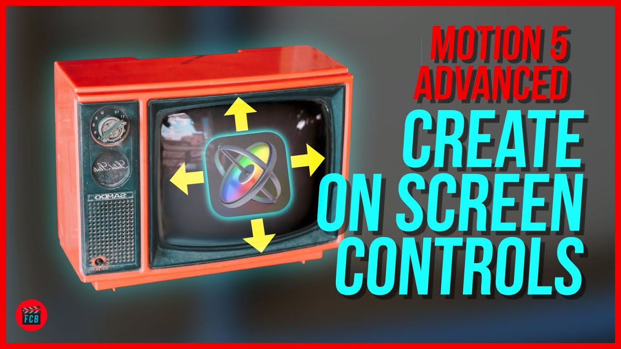 Motion 5 - Creating On Screen Controls