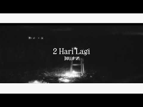 DOLLA x Naim Daniel - Mungkin Ini Adalah Lagu Yang Paling Sedih Pernah Ku Buat | 2 Hari Lagi