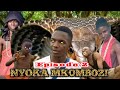 NYOKA MKOMBOZI EP 2