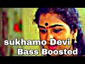 Sukhamo  Devi (Bass Boosted)song (Pattu Petti 3.0)