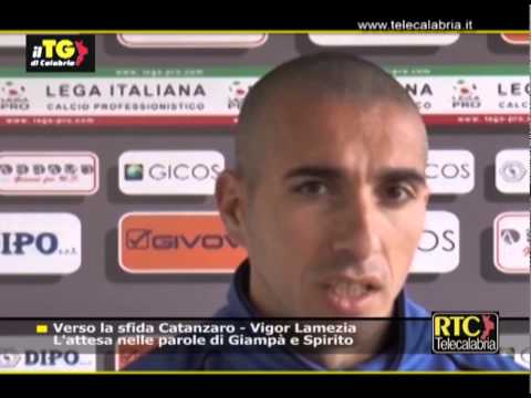 Domenico Giampà Catanzaro, Cristiano Spirito Vigor Lamezia RTC TELECALABRIA