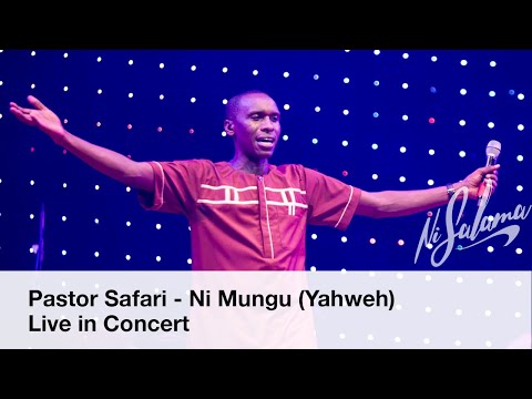 Pastor Safari Paul - Ni Mungu (Yahweh) Live in Concert