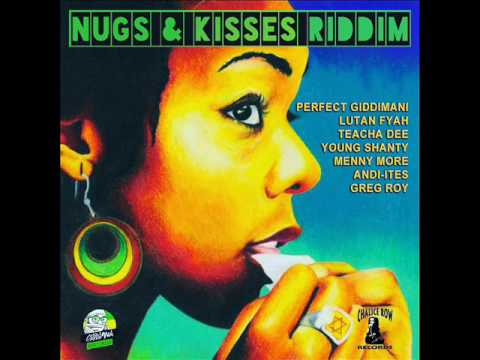 Nugs & Kisses Riddim Mix (Full) Feat. Lutan Fyah, Perfect Giddimani, (Giddimani Rec.) (April 2017)