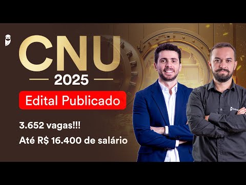 Concurso CNU 2025: Análise do edital publicado com 3.652 vagas