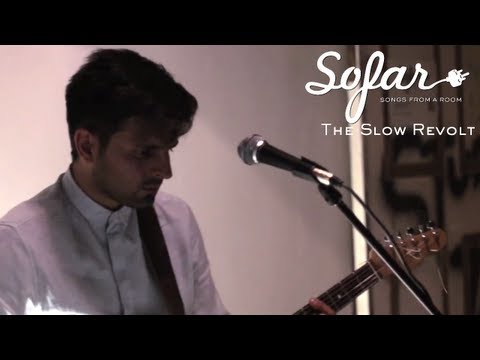 The Slow Revolt - Doldrums | Sofar London