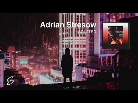Adrian Stresow - Isolated