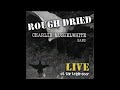 Charlie Musselwhite - Rough Dried Live (Full album)