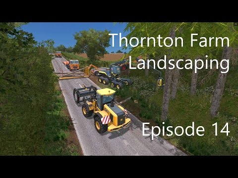 Thornton Farm Ep 14 | Clearing Roadside Trees!