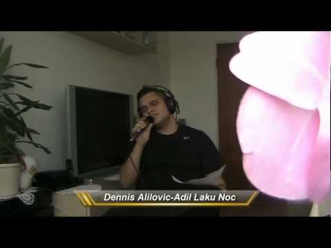 2013 Dennis Alilovic-Adil Laku Noc-Live