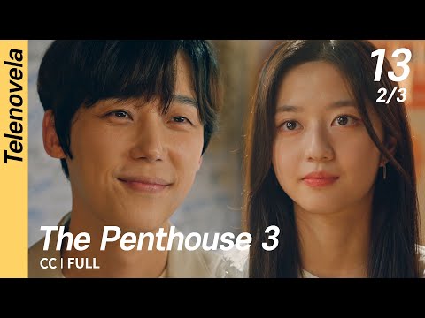 [Multi-Sub/FULL] The Penthouse 3 EP13 (2/3) | 펜트하우스3