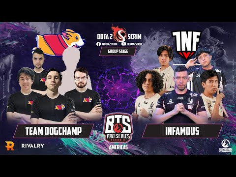 Team DogChamp vs Infamous - BTS Pro Series Season 11: Americas - Group Stage - B02