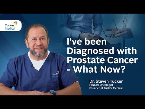 I've Been Diagnosed With Prostate Cancer - What Now? | Dr Steven Tucker