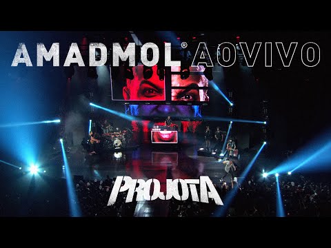 Projota - AMADMOL (Ao Vivo)