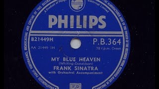 Frank Sinatra &#39;My Blue Heaven&#39;  1954 78 rpm