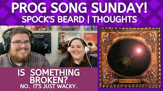 Spock&#39;s Beard - Thoughts || Jana&#39;s First Listen and Song REVIEW