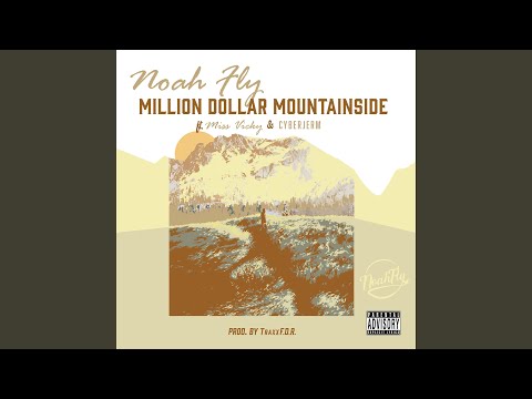 Million Dollar Mountain Side (feat. CyberJerm & Miss Vicky)