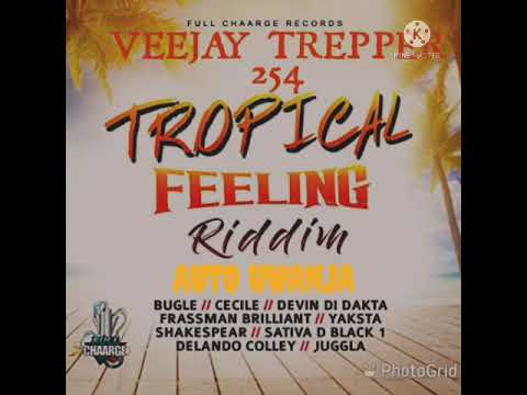 TROPICAL FEELING RIDDIM MIX#BUGLE//CECILE//DEVIN DI DAKTA//FRASSMAN BRILLIANT//YAKSTA SHAKESPEAR