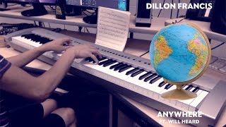 Dillon Francis - Anywhere (ft. Will Heard) [DS Piano Cover] FREE DL
