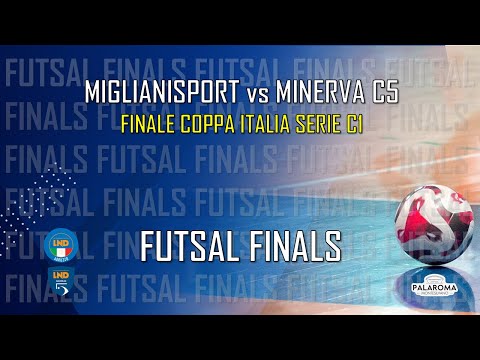 Futsal Finals | Finale Coppa Italia Serie C1: Miglianisport - Minerva C5