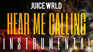 Juice WRLD - Hear Me Calling [INSTRUMENTAL] | ReProd. by IZM