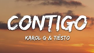 Download lagu KAROL G, Tiësto - CONTIGO (Letra/Lyrics) mp3 Download lagu KAROL G, Tiësto - CONTIGO (Letra/Lyrics) mp3