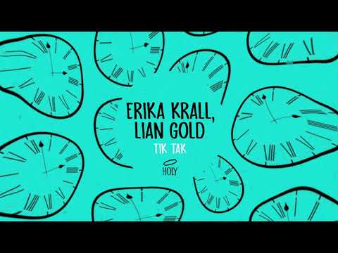 Erika Krall & Lian Gold - Tik Tak