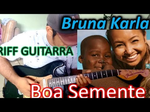 Boa Semente - Bruna Karla