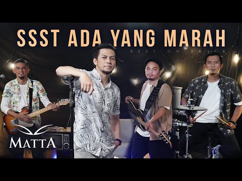 Sst Ada Yang Marah - Matta (Live Best On Track)