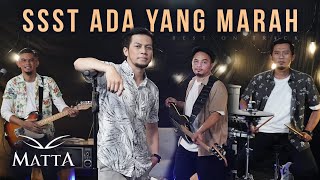 Download lagu Sst Ada Yang Marah - Matta (Live Best On Track) mp3 Download lagu Sst Ada Yang Marah - Matta (Live Best On Track) mp3