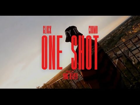GLOCK X CROMO - ONE SHOT (Official Video)